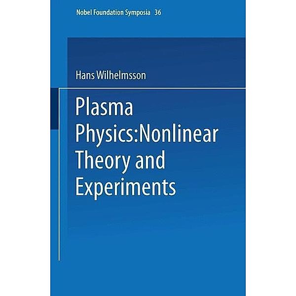 Plasma Physics / Nobel Foundation Symposia Bd.36