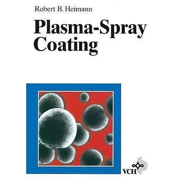 Plasma-Spray Coating, Robert B. Heimann