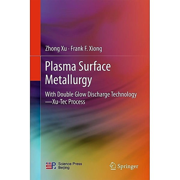 Plasma Surface Metallurgy, Zhong Xu, Frank F. Xiong