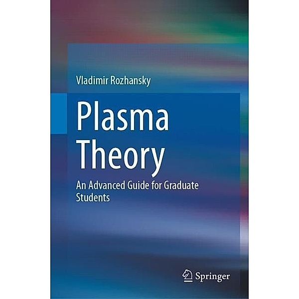 Plasma Theory, Vladimir Rozhansky