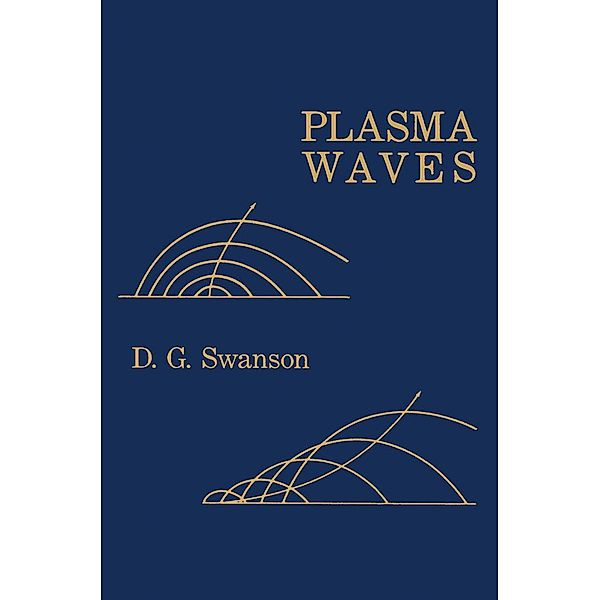 Plasma Waves, D. G. Swanson