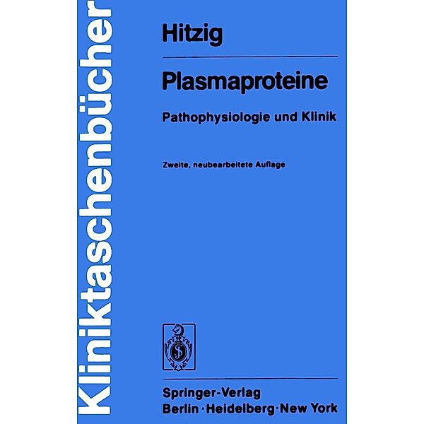 Plasmaproteine / Kliniktaschenbücher, Walter H. Hitzig