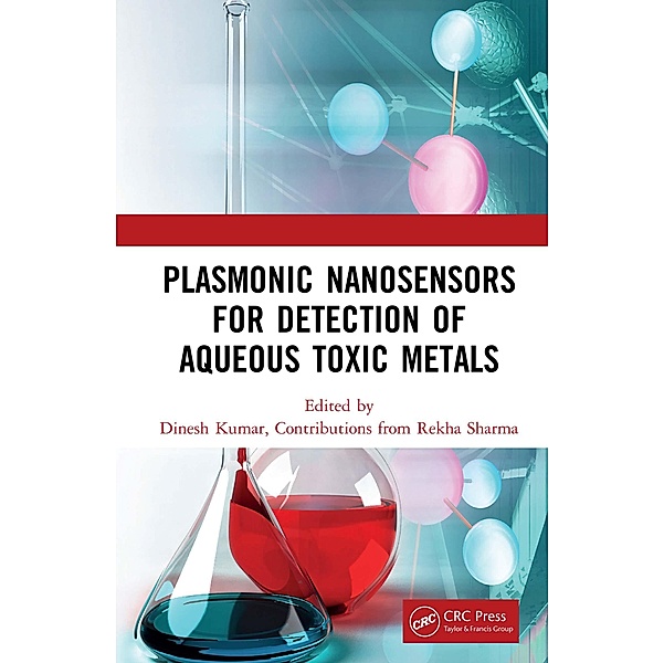 Plasmonic Nanosensors for Detection of Aqueous Toxic Metals, Dinesh Kumar, Rekha Sharma