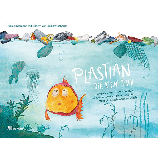 Plastian, der kleine Fisch, Nicole Intemann