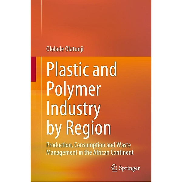 Plastic and Polymer Industry by Region, Ololade Olatunji