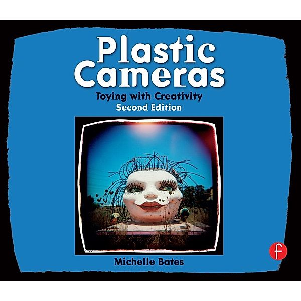 Plastic Cameras, Michelle Bates