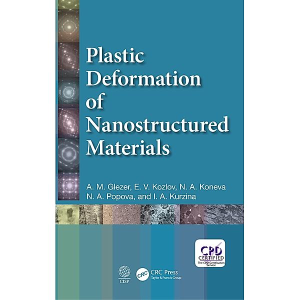 Plastic Deformation of Nanostructured Materials, A. M. Glezer, E. V. Kozlov, N. A. Koneva, N. A. Popova, I. A. Kurzina