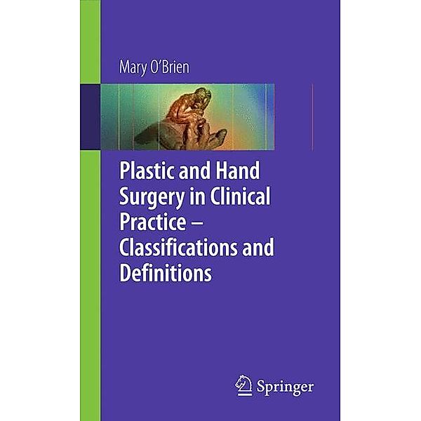 Plastic & Hand Surgery in Clinical Practice, Mary O'Brien