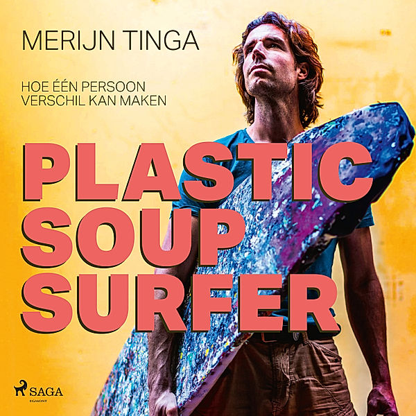 Plastic Soup Surfer, Merijn Tinga