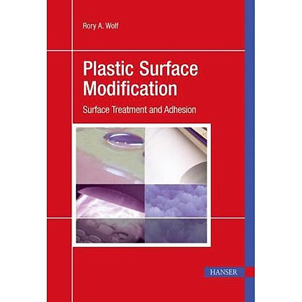 Plastic Surface Modification, Rory A. Wolf