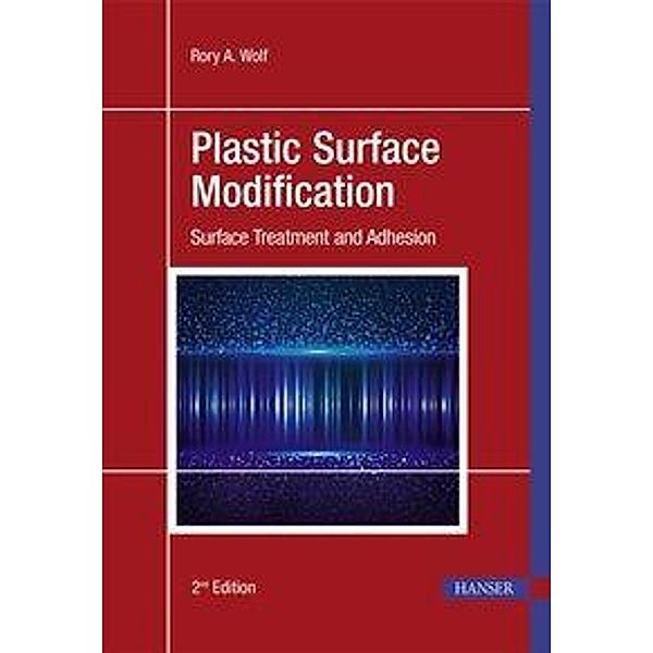 Plastic Surface Modification, Rory A. Wolf