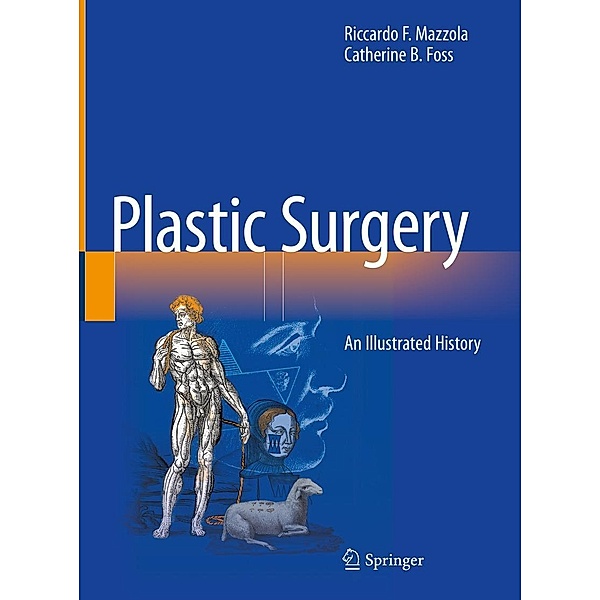 Plastic Surgery, Riccardo F. Mazzola, Catherine B. Foss