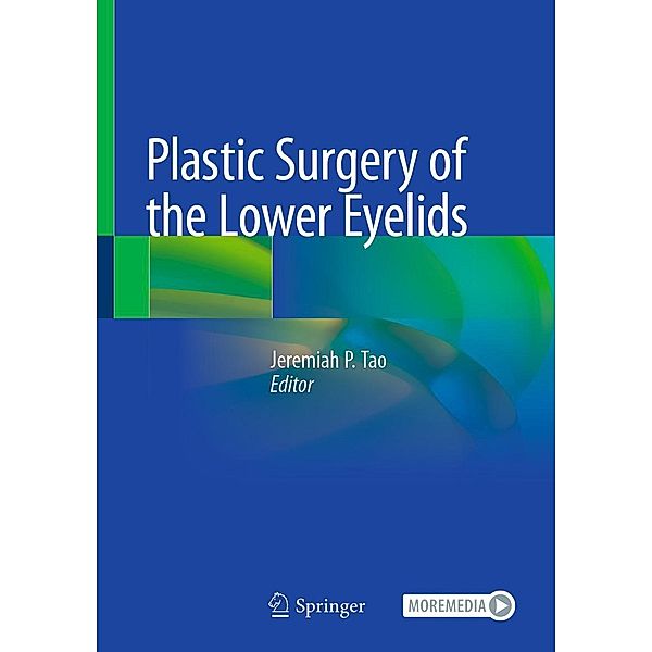 Plastic Surgery of the Lower Eyelids