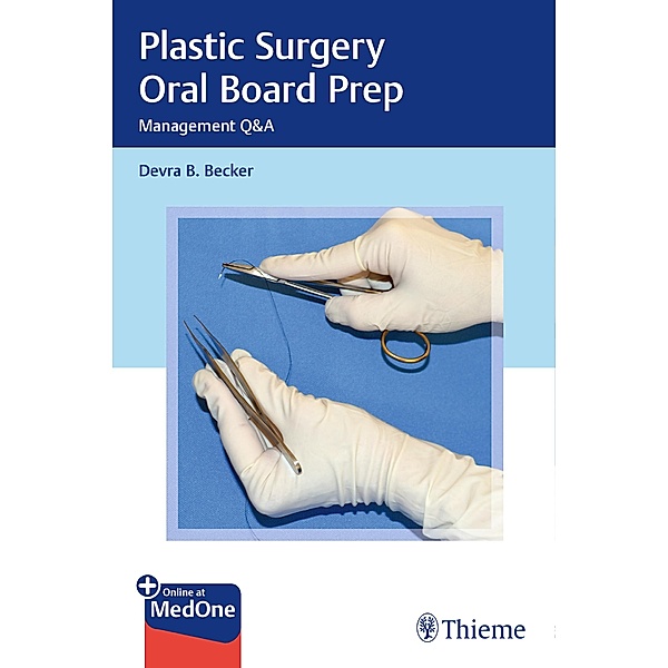 Plastic Surgery Oral Board Prep, Devra Becker
