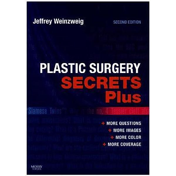 Plastic Surgery Secrets Plus, Jeffrey Weinzweig