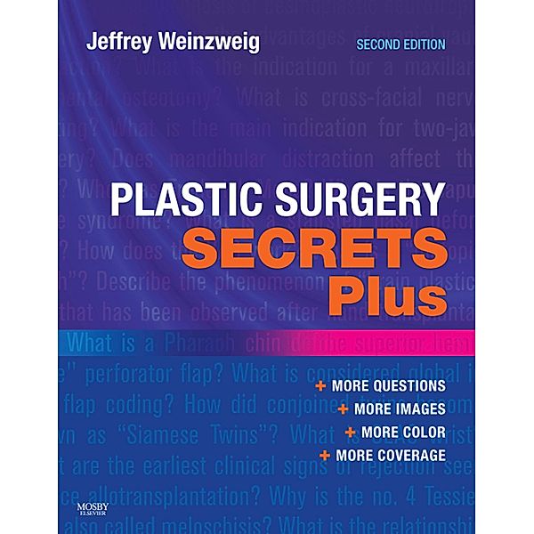 Plastic Surgery Secrets Plus, Jeffrey Weinzweig