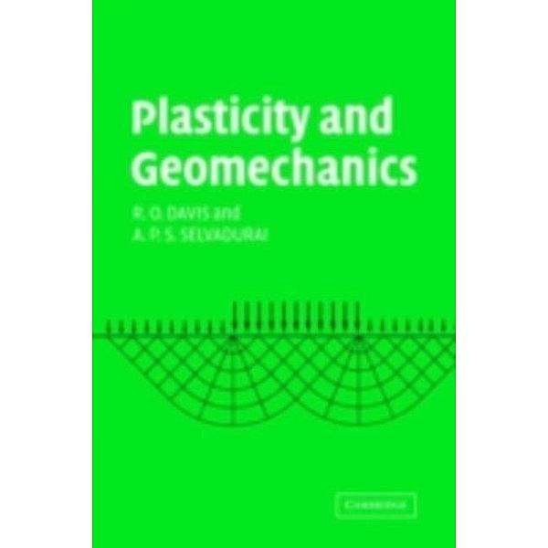 Plasticity and Geomechanics, R. O. Davis