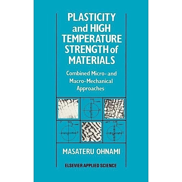 Plasticity and High Temperature Strength of Materials, M. Ohnami