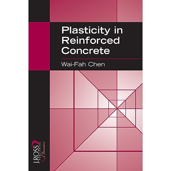 Plasticity in Reinforced Concrete, Wai-Fah Chen