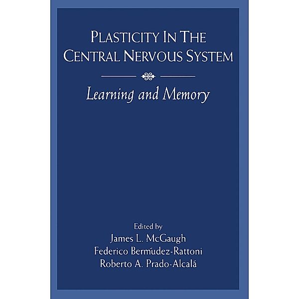 Plasticity in the Central Nervous System