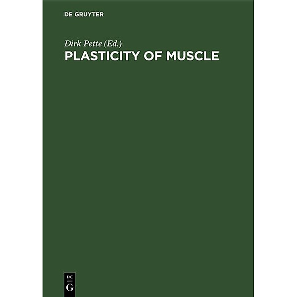Plasticity of Muscle