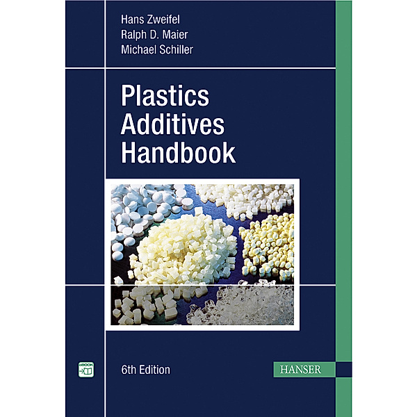 Plastics Additives Handbook, m. 1 Buch, m. 1 E-Book