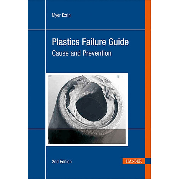 Plastics Failure Guide, Myer Ezrin