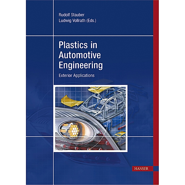Plastics in Automotive Engineering, Rudolf Stauber, Ludwig Vollrath
