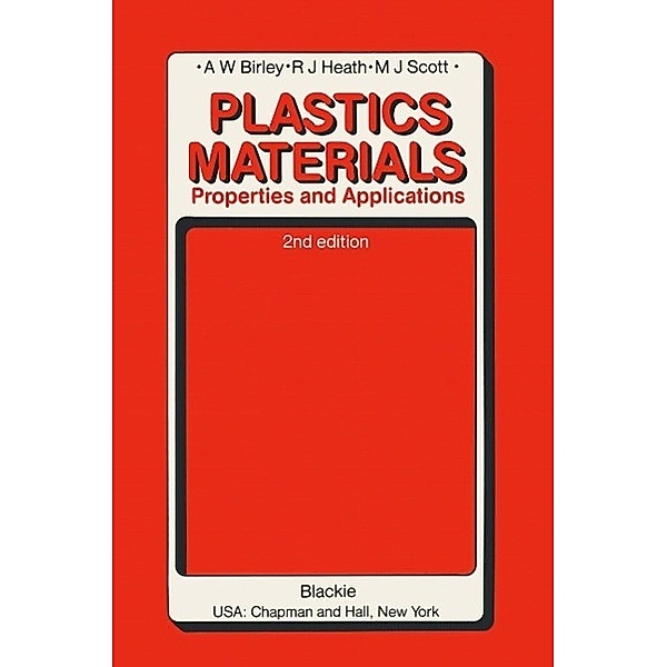 Plastics Materials, Arthur W. Birley