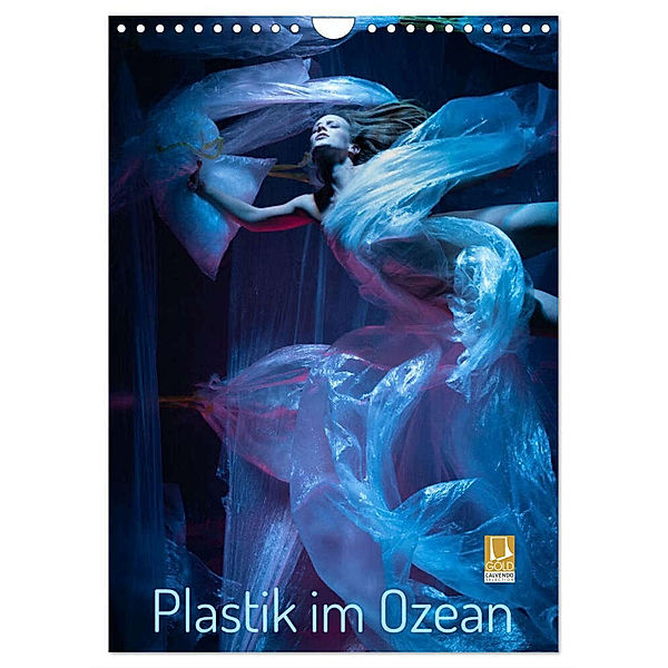 Plastik im Ozean (Wandkalender 2024 DIN A4 hoch), CALVENDO Monatskalender, Judith Geiser