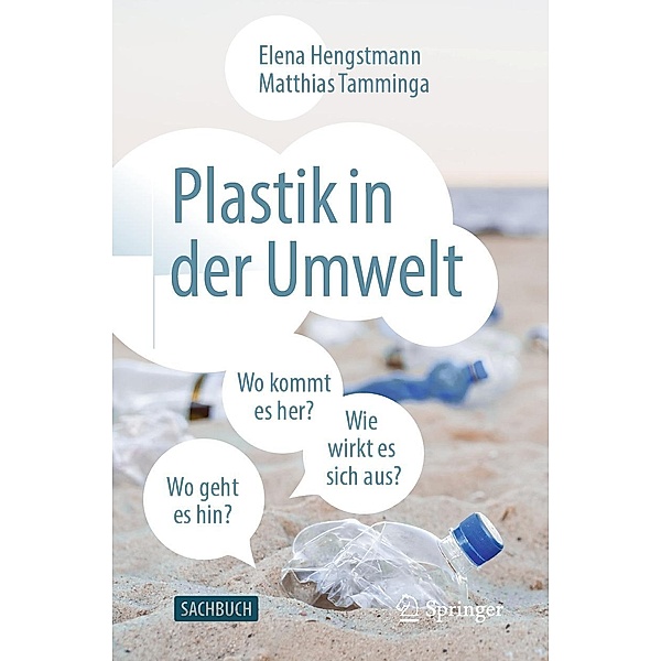 Plastik in der Umwelt, Elena Hengstmann, Matthias Tamminga