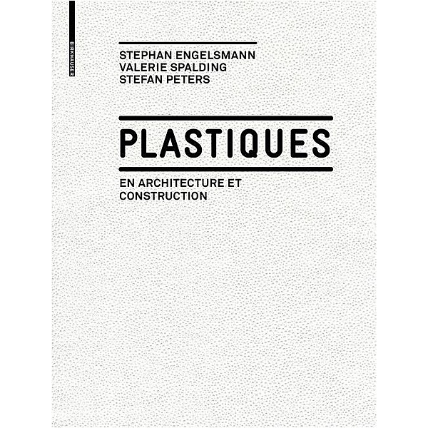 Plastiques, Stephan Engelsmann, Valerie Spalding, Stefan Peters