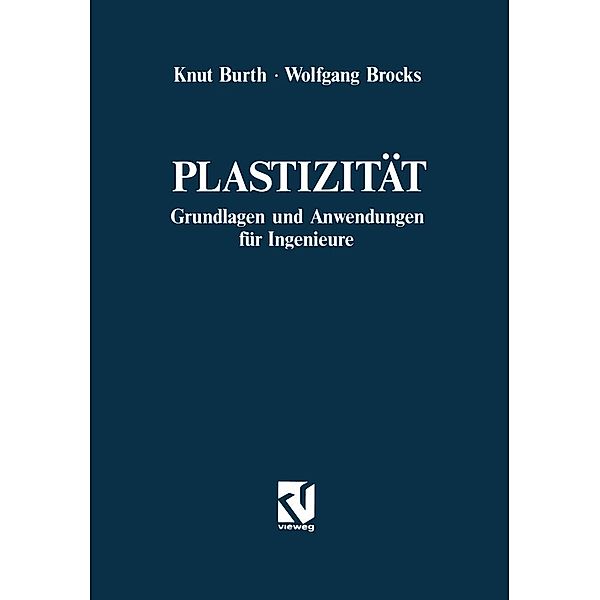 Plastizität, Wolfgang Brocks