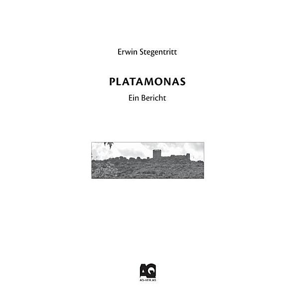 Platamonas, Erwin Stegentritt