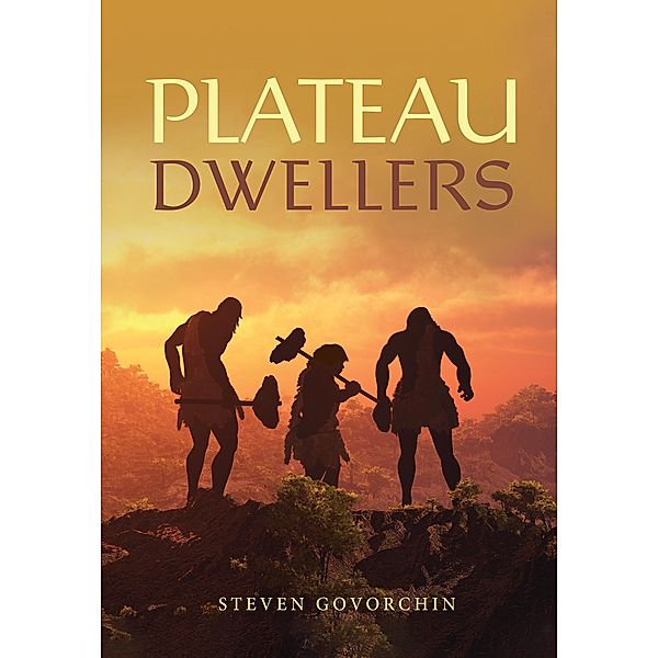 Plateau Dwellers, Steven Govorchin