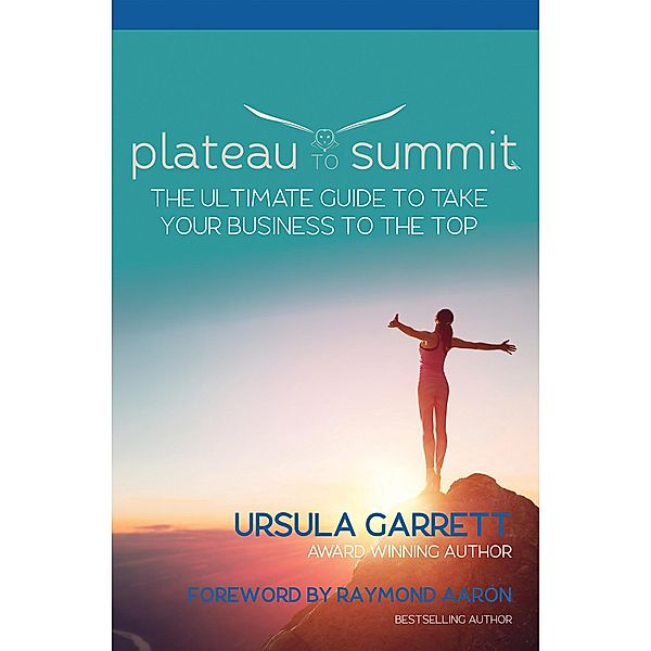 Plateau to Summit, Ursula Garrett