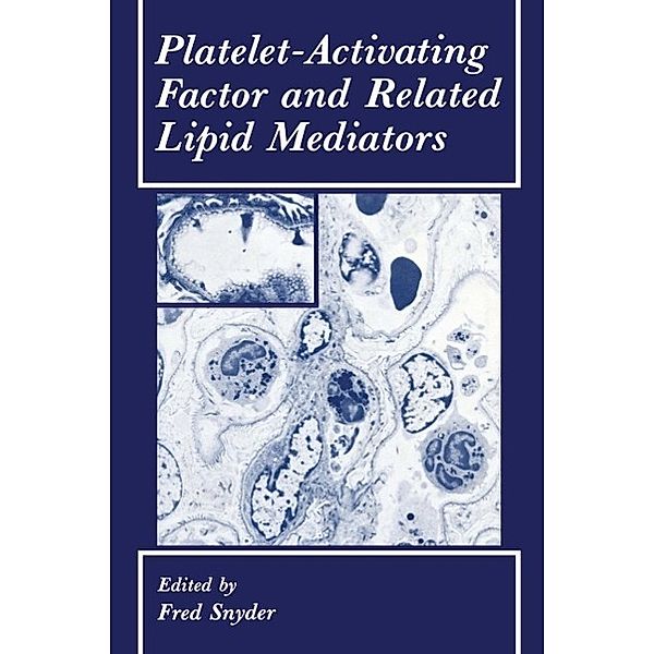 Platelet-Activating Factor and Related Lipid Mediators