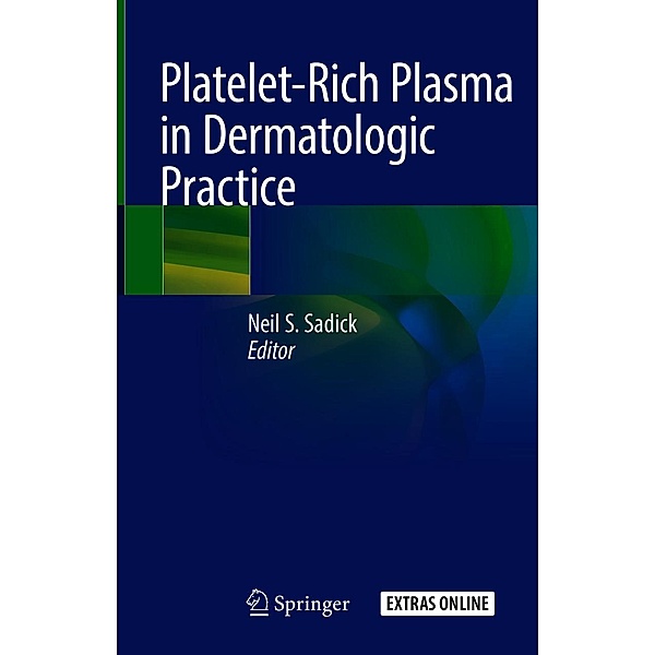 Platelet-Rich Plasma in Dermatologic Practice