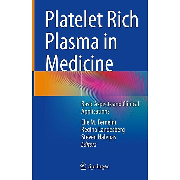 Platelet Rich Plasma in Medicine