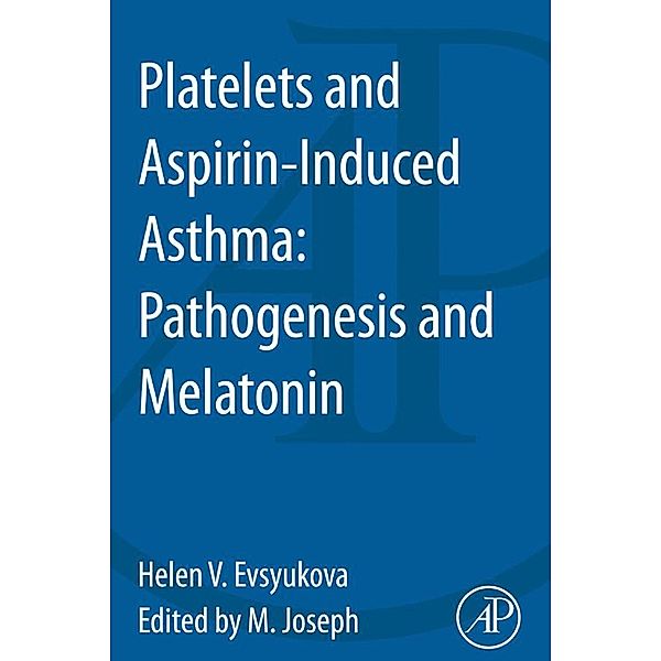 Platelets and Aspirin-Induced Asthma, Helen Evsyukova
