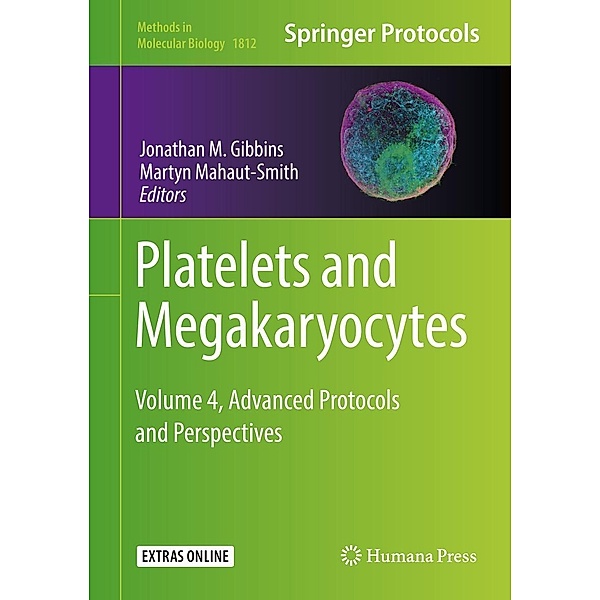 Platelets and Megakaryocytes / Methods in Molecular Biology Bd.1812