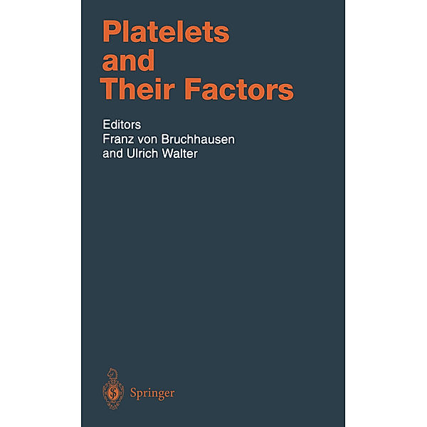 Platelets and Their Factors