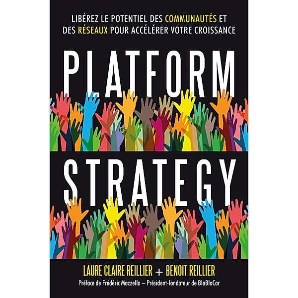 Platform Strategy / Stratégie d'entreprise, Benoît Reillier, Laure Claire Reillier