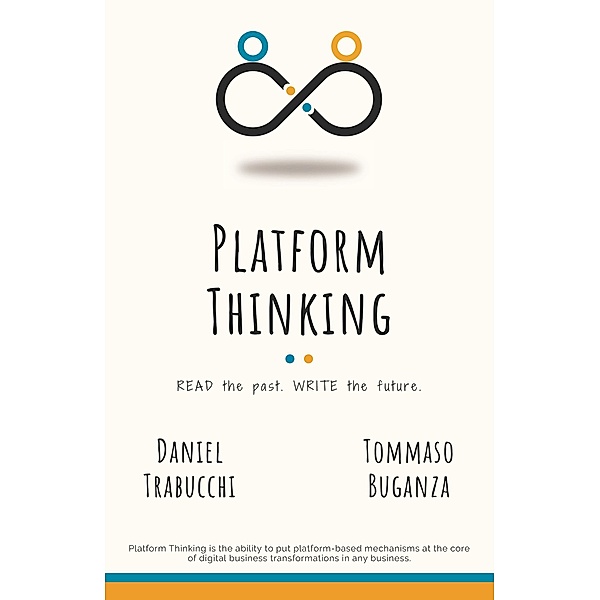 Platform Thinking, Daniel Trabucchi, Tommaso Buganza