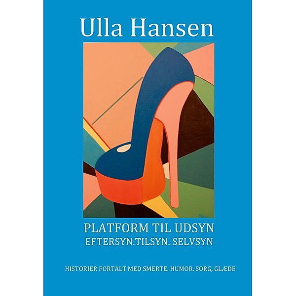 Platform til udsyn, Ulla Hansen