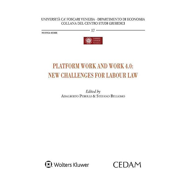 Platform work and work 4.0, Adalberto Perulli, Stefano Bellomo