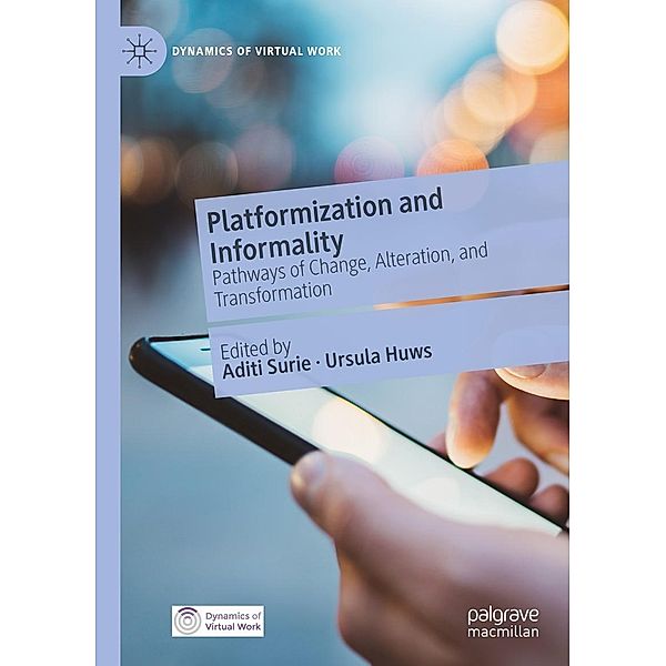 Platformization and Informality / Dynamics of Virtual Work