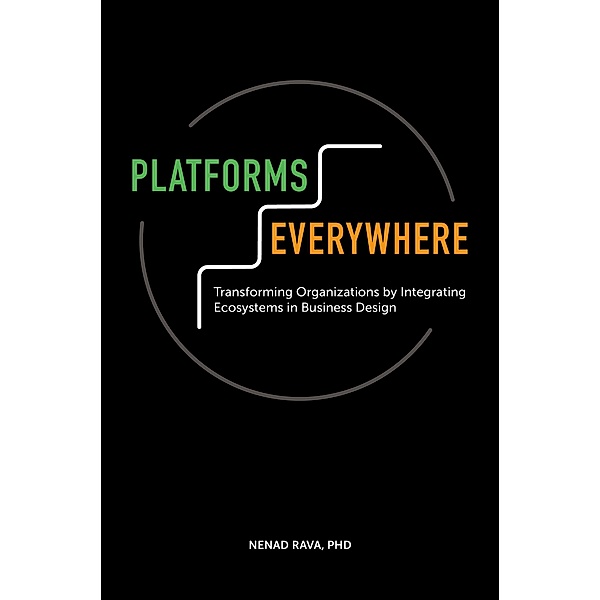 Platforms Everywhere, Nenad Rava