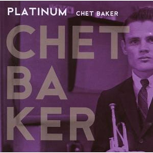 Platinum, Chet Baker