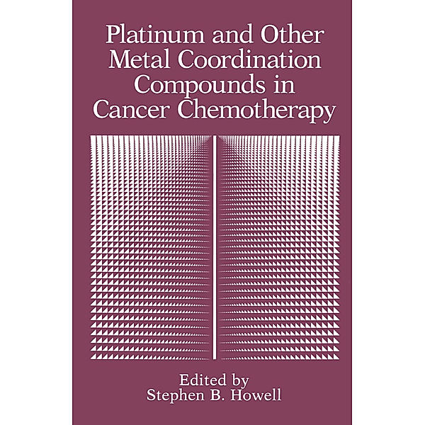 Platinum and Other Metal Coordination Compounds in Cancer Chemotherapy